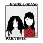 Mabel Lozano y Paka Díaz